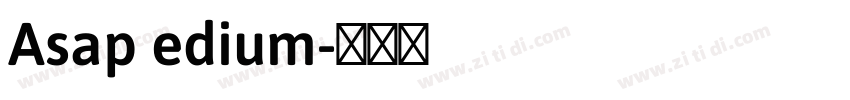 Asap edium字体转换